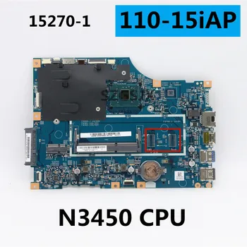 N3450 CPU Za Lenovo 110-15iAP V110-15iAP Matično ploščo Integrirano Mianboard 15270-1 448.08 A 03.0011 Preizkušen 100% Dela