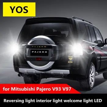 varnostno kopiranje luč Za Mitsubishi Pajero 2007-2019 Vzvratno Luč LED Pajero Notranja Vrata Osvetlitev Dobrodošli Svetlobe T20 5300K 12V 9W LED